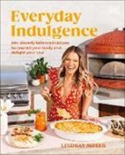Lindsay Moser - Everyday Indulgence