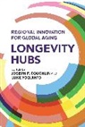 Joseph F Coughlin, Joseph F. Coughlin, Luke Yoquinto - Longevity Hubs