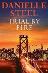 Danielle Steel - Trial by Fire
