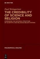Paul Weingartner - The Credibility of Science and Religion