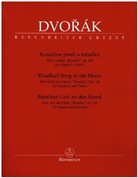 Antonin Dvorak, Antonín Dvorák, Joná Hájek, Robert Simon - Rusalkas Lied an den Mond (Arie aus der Oper Rusalka op. 114 für Sopran und Klavier)