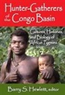Barry S Hewlett, Barry S Hewlett - Hunter-Gatherers of the Congo Basin
