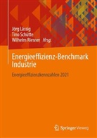 Jörg Lässig, Wilhelm Riesner, Tino Schütte - Energieeffizienz-Benchmark Industrie