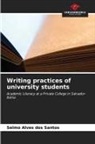 Selmo Alves Dos Santos - Writing practices of university students