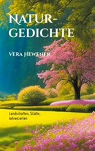 Vera Hewener - Naturgedichte