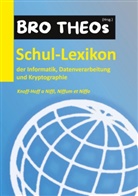 Theo Bro - Schul-Lexikon der Informatik, Datenverarbeitung und Kryptographie
