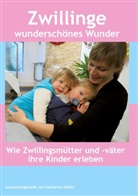 Katharina Müller - Zwillinge wunderschönes Wunder