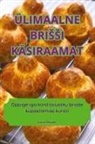 Karin Rebane - ÜLIMAALNE BRI¿¿I KÄSIRAAMAT