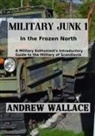 Andrew Wallace - MILITARY JUNK 1