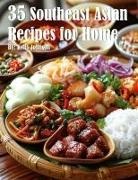Kelly Johnson - 35 Southeast Asian Recipes for Home