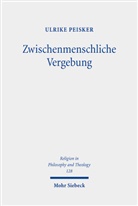 Ulrike Peisker - Zwischenmenschliche Vergebung