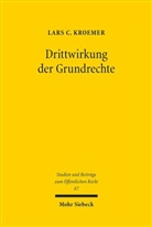 Lars C Kroemer, Lars C. Kroemer - Drittwirkung der Grundrechte