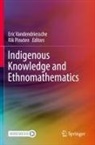 Pinxten, Rik Pinxten, Eric Vandendriessche - Indigenous Knowledge and Ethnomathematics
