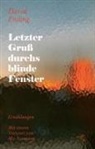 David Emling - Letzter Gruß durchs blinde Fenster