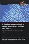 Cacildo Teixeira de Carvalho Neto - Il Codice deontologico degli assistenti sociali del 1993