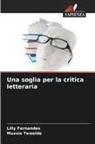 Lilly Fernandes, Mussie Tewelde - Una soglia per la critica letteraria