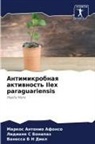 Markos Antonio Afonso, Lidiane S Bonapaz, Vanessa B N Diel - Antimikrobnaq aktiwnost' Ilex paraguariensis