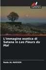 Nada Al-Nasser - L'immagine esotica di Satana in Les Fleurs du Mal