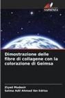 Salma Adil Ahmed Ibn Edriss, Ziyad Mudasir - Dimostrazione delle fibre di collagene con la colorazione di Geimsa