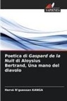 Hervé N¿guessan Kanga, Hervé N'Guessan Kanga - Poetica di Gaspard de la Nuit di Aloysius Bertrand, Una mano del diavolo