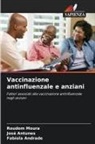 Fabíola Andrade, José Antunes, Roudom Moura - Vaccinazione antinfluenzale e anziani