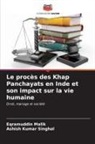 Eqramuddin Malik, Ashish Kumar Singhal - Le procès des Khap Panchayats en Inde et son impact sur la vie humaine
