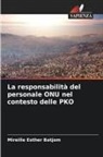Mireille Esther Batjom - La responsabilità del personale ONU nel contesto delle PKO