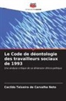 Cacildo Teixeira de Carvalho Neto - Le Code de déontologie des travailleurs sociaux de 1993