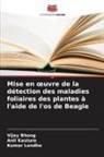 Vijay Bhong, Anil Kasture, Kumar Londhe - Mise en oeuvre de la détection des maladies foliaires des plantes à l'aide de l'os de Beagle