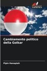 Pipin Hanapiah - Cambiamento politico della Golkar