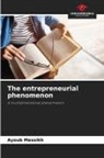 Ayoub Messikh - The entrepreneurial phenomenon