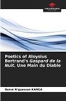 Hervé N¿guessan Kanga, Hervé N'Guessan Kanga - Poetics of Aloysius Bertrand's Gaspard de la Nuit, Une Main du Diable