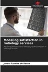 Jovani Taveira de Souza - Modeling satisfaction in radiology services