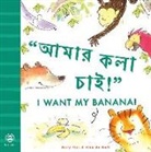 Mary Risk, Alex Wolf - I Want My Banana! Bengali-English