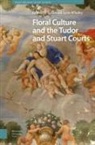Susannah Lyon-Whaley, Susannah Lyon-Whaley - Floral Culture and the Tudor and Stuart Courts