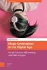 Rafal Zaborowski - Music Generations in the Digital Age