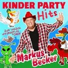 Markus Becker - Kinder Party Hits zum Tanzen, Springen und Toben, 1 Audio-CD (Hörbuch)