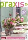 Team PRAXIS, BLOOM's GmbH - PRAXIS Nr. 116