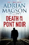 Adrian Magson, Magson Adrian - Death on the Pont Noir