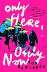 Tom Newlands, TOM NEWLANDS - Only Here, Only Now