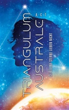 Annika Thierbach - Triangulum Australe