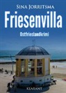 Sina Jorritsma - Friesenvilla. Ostfrieslandkrimi