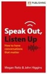 John Higgins, Megan Reitz - Speak Out, Listen Up