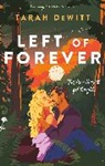 Tarah Dewitt - Left of Forever