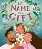 Zeshan Akhter, Asa Gilland, Åsa Gilland - My Name Is a Gift