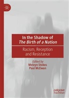 McEwan, Paul McEwan, Melvyn Stokes - In the Shadow of The Birth of a Nation