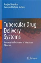 Pathak, Yashwant Pathak, Ranjita Shegokar - Tubercular Drug Delivery Systems