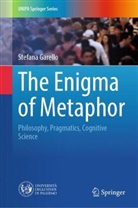 Stefana Garello - The Enigma of Metaphor