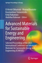 Mourad Boutahir, El Mehdi Elkhattabi, Kohji Nakamura, Abdelhai Rahmani, Konstantinos Termentzidis, Konstantinos Termentzidis et al - Advanced Materials for Sustainable Energy and Engineering