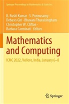 Barbara Carminati, Christopher W Clifton, Christopher W. Clifton, Debasis Giri, Debasis Giri et al, S Ponnusamy... - Mathematics and Computing